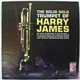 Harry James and Orchestra - The Solid Gold Trumpet Of Harry James